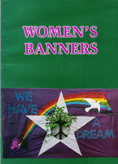 Women's Banners / Published and edited by Thalia Campbell.