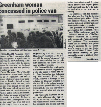 Hudson, Clara: Greenham woman concussed in police van [Carole Harwood]. New Statesman. Vol. 105. No. 2710, 25 February 1983 p. 5. © New Statesman. All rights reserved.