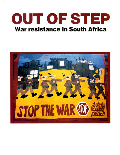 Out of Step : War resistance in South Africa