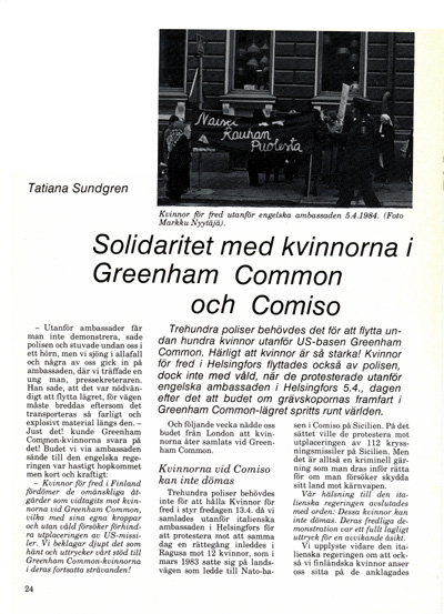 Sundgren, Tatiana: Solidaritet med kvinnorna i Greenham Common och Comiso. Fredsposten, No. 3, 1984 pp. 24-25.