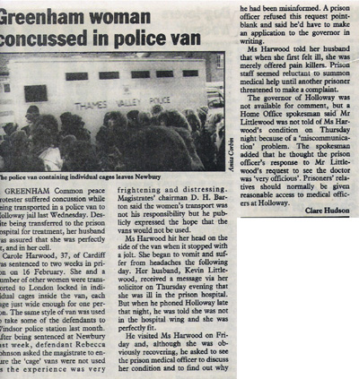 Hudson, Clara: Greenham woman concussed in police van [Carole Harwood]. New Statesman. Vol. 105. No. 2710, 25 February 1983 p. 5. &copy; New Statesman. All rights reserved.