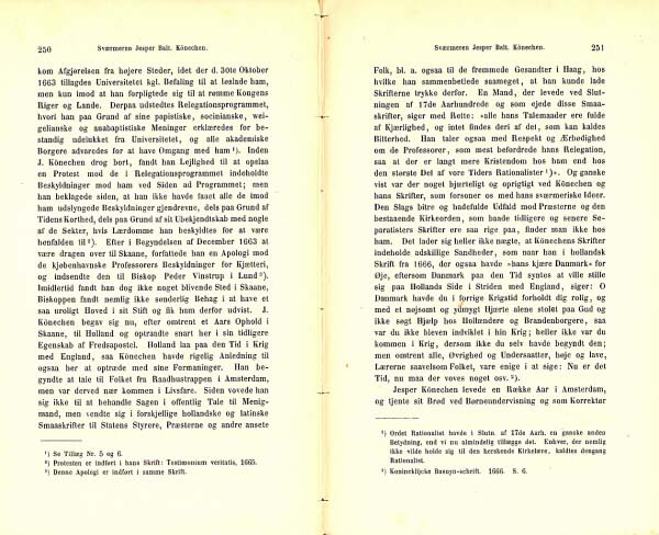 R&oslash;rdam, Holger Fr.: Efterretninger om Sv&aelig;rmeren Jesper Balterzen K&ouml;nichen. Kirkehistoriske Samlinger, 2. r&aelig;kke, bd. 3. s. 250-251.
