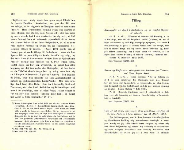 R&oslash;rdam, Holger Fr.: Efterretninger om Sv&aelig;rmeren Jesper Balterzen K&ouml;nichen. Kirkehistoriske Samlinger, 2. r&aelig;kke, bd. 3. s. 252-253.