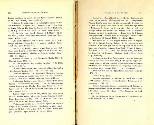 R&oslash;rdam, Holger Fr.: Efterretninger om Sv&aelig;rmeren Jesper Balterzen K&ouml;nichen. Kirkehistoriske Samlinger, 2. r&aelig;kke, bd. 3. s. 260-261.