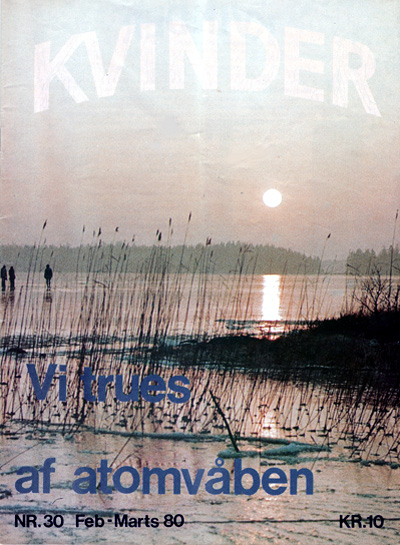 Vi trues af atomv&aring;ben. Kvinder, 1980:30.